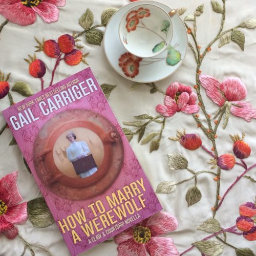 How to Marry a Werewolf Gail Carriger scarf teacup poppy