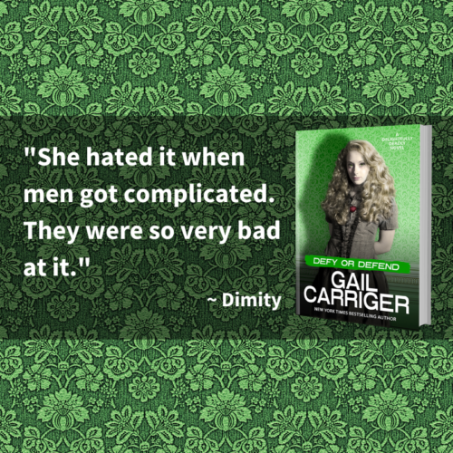 quote defy She hated it when men got complicated. They were so very bad at it. Dimity